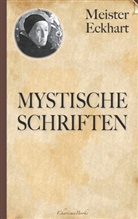 Meiste Eckhart, Meister Eckhart, Eckhart Von Hochheim, Landauer (Ü, Gustav Landauer (Übersetzer), Meister Eckhart... - Meister Eckhart: Mystische Schriften