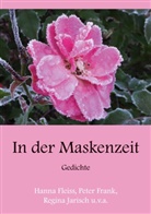 Herta Andresen, Elisabeth Arnold, Ralf Becker, Joe Bennick, Mairi Besau, Florian Birnmeyer... - In der Maskenzeit