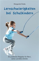 Margarete Grabs - Lernschwierigkeiten bei Schulkindern