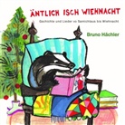 Bruno Hächler - Äntlich isch Wiehnacht, Audio-CD (Hörbuch)