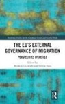 Michela Ceccorulli, Ceccorulli Michela, Enrico Fassi - The EU's External Governance of Migration