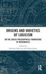 Francesca (Universita Vita-Salute San Raf Boccuni, Francesca Sereni Boccuni, Francesca Boccuni, Andrea Sereni, Sereni Andrea - Origins and Varieties of Logicism