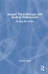 Suzanne Hales - Jungian Psychotherapy With Medical Professionals