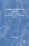 Varun Arora - Artificial Intelligence in Schools