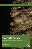Arpad Szakolczai, Arpad (University College Cork Szakolczai - Post-Truth Society