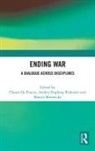 Anders Mennecke Engberg-Pedersen, Chiara De Engberg-Pedersen Franco, Chiara De Franco, Anders Engberg-Pedersen, Engberg-Pedersen Anders, Chiara De Franco... - Ending War