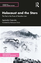 Agnieszka Gajewska, Agnieszka (Adam Mickiewicz University Gajewska, Katarzyna Gucio - Holocaust and the Stars