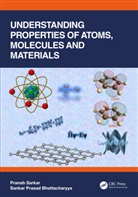 Sankar Prasad Bhattacharyya, Sankar Prasad (IACS Kolkata) Bhattacharyya, Pranab Sarkar, Pranab (Visva-Bharati Sarkar, Sarkar Pranab - Understanding Properties of Atoms, Molecules and Materials