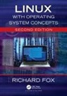 Richard Fox, Richard (Northern Kentucky University Fox - Linux With Operating System Concepts
