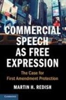 Martin H. Redish, Martin H. (Northwestern University Redish - Commercial Speech As Free Expression
