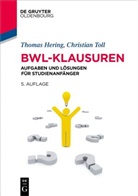 Thoma Hering, Thomas Hering, Thomas (Univ.-Prof. Dr. habil.) Hering, Chri Toll, Christian Toll - BWL-Klausuren