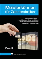 Klaus Ohlendorf - Meisterkönnen für Zahntechniker, Band 2