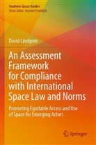 David Lindgren - An Assessment Framework for Compliance with International Space Law and Norms
