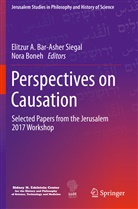 Elitzu A Bar-Asher Siegal, Elitzur A Bar-Asher Siegal, Elitzur A. Bar-Asher Siegal, Boneh, Boneh, Nora Boneh - Perspectives on Causation