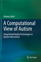Uttama Lahiri - A Computational View of Autism