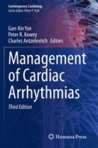 Charles Antzelevitch, Peter R. Kowey, Pete R Kowey, Peter R Kowey, Gan-Xin Yan - Management of Cardiac Arrhythmias