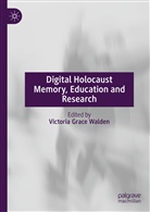 Victori Grace Walden, Victoria Grace Walden, Victoria Grace Walden - Digital Holocaust Memory, Education and Research