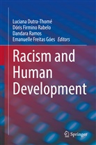 Dutra-Thomé, Luciana Dutra-Thomé, Luciana Dutra-Thomé, Dóri Firmino Rabelo, Dóris Firmino Rabelo, Emanuelle Freitas Góes... - Racism and Human Development