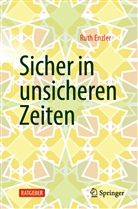 Enzler, Ruth Enzler, Ruth Enzler Denzler - Sicher in unsicheren Zeiten