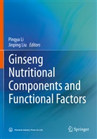 Pingy Li, Pingya Li, Liu, Liu, Jinping Liu - Ginseng Nutritional Components and Functional Factors