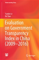 Yanbi Lv, Yanbin Lv, He Tian - Evaluation on Government Transparency Index in China (2009-2016)