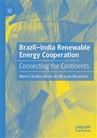Maria Cândid Arrais de Miranda Mousinho, Maria Cândida Arrais de Miranda Mousinho, Maria Candida Arrai de Miranda Mousinho, Maria Candida Arrais de Miranda Mousinho - Brazil-India Renewable Energy Cooperation
