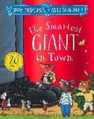 Julia Donaldson, Axel Scheffler - The Smartest Giant in Town 20th Anniversary Edition