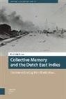 Paul Doolan - Collective Memory and the Dutch East Indies