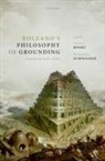 Roski, Stefan (Research Associate Roski, Stefan Roski, Benjamin Schnieder, Schnieder Benjamin - Bolzano''s Philosophy of Grounding