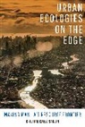 Kristian Karlo Saguin - Urban Ecologies on the Edge