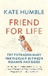 Kate Humble, Humble Kate - Friend for Life
