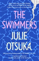 Julie Otsuka - The Swimmers