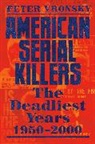 Peter Vronsky - American Serial Killers
