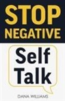 Dana Williams - Stop Negative Self Talk