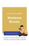 Gustave Flaubert - Guía de lectura Madame Bovary de Gustave Flaubert (análisis literario de referencia y resumen completo)