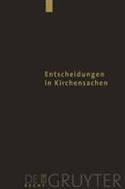Manfred Baldus, Norbert Diel, Carl J. Hering, Hubert Lentz, Stefan Muckel - Entscheidungen in Kirchensachen seit 1946 - Band 46: 1.7.-31.12.2004