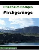 Friedhelm Rathjen - Fischgesänge