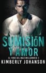 Kimberly Johanson - Sumisión y Amor