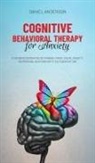 Daniel Anderson - Cognitive Behavioral Therapy for Anxiety
