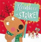 Holly Lansley, Make Believe Ideas Ltd, Clare Fennell - Reindeer on Strike