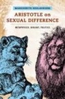 Marguerite Deslauriers, Marguerite (Professor of Philosophy Deslauriers, Deslauriers Marguerite - Aristotle on Sexual Difference