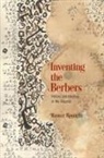 Ramzi Rouighi, Ruth Mazo Karras - Inventing the Berbers