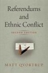 Matt Qvortrup - Referendums and Ethnic Conflict