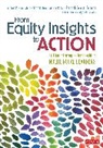 Audrey F Cohan, Audrey F. Cohan, Audrey F. F. Cohan, Cohan Audrey F., Corwin, Maria G Dove... - From Equity Insights to Action