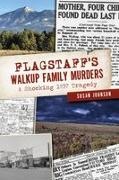 Susan Johnson - Flagstaff's Walkup Family Murders A Shocking 1937 Tragedy