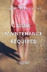 Marie-Rene Lavoie, Marie-Renee Lavoie, Marie-Renée Lavoie - Some Maintenance Required