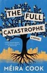 Méira Cook - The Full Catastrophe