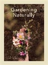 Laurie Perron, Sarah Quesnel-Langlois, J. C. Sutcliffe - Gardening, Naturally