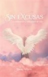 Diana Herrera - Sin Excusas Inspiraciones Y Reflexiones De Vida