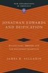 James R Salladin, James R. Salladin - Jonathan Edwards and Deification
